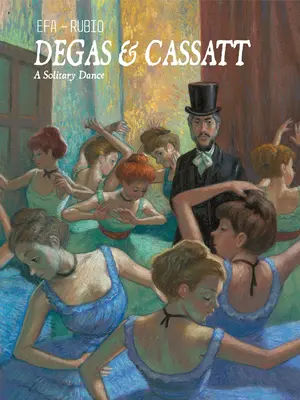 Degas a Cassattová: Osamělý tanec - Degas & Cassatt: A Solitary Dance