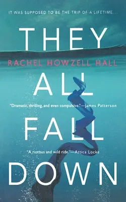 Všichni padají dolů: Thriller - They All Fall Down: A Thriller