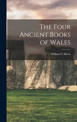 Čtyři starobylé knihy Walesu - The Four Ancient Books of Wales