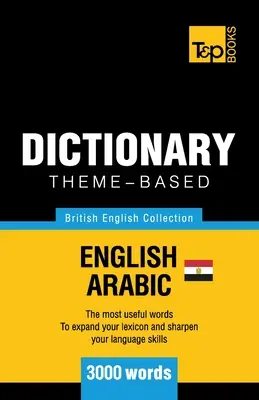 Tématický slovník britština-egyptská arabština - 3000 slovíček - Theme-based dictionary British English-Egyptian Arabic - 3000 words
