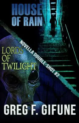 Dům deště - Páni soumraku: Novella Double-shot #2 - House of Rain - Lords of Twilight: Novella Double-shot #2