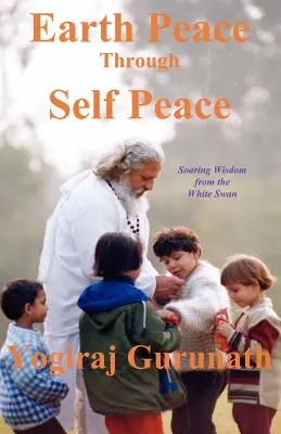 Mír na Zemi skrze mír se sebou samým - Earth Peace Through Self Peace