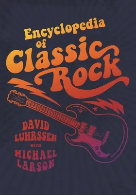 Encyklopedie klasického rocku - Encyclopedia of Classic Rock