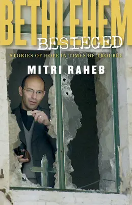 Betlém v obležení - Bethlehem Besieged