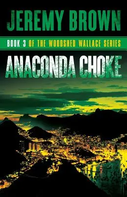 Anakonda Choke: 3. kolo v sérii Woodshed Wallace Series - Anaconda Choke: Round 3 in the Woodshed Wallace Series