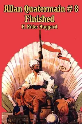 Allan Quatermain #8: Hotovo - Allan Quatermain #8: Finished