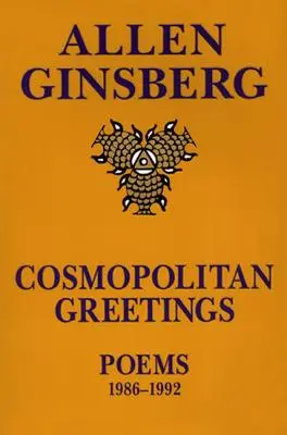 Kosmopolitní pozdrav: Básně 1986-1992 - Cosmopolitan Greetin: Poems 1986-1992
