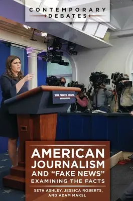 Americká žurnalistika a falešné zprávy