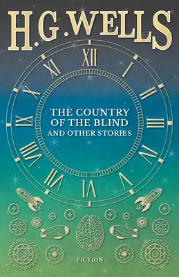 Země slepců a jiné povídky - The Country of the Blind, and Other Stories