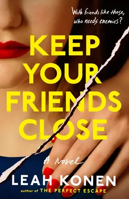 Drž si své přátele blízko - Keep Your Friends Close