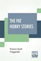 Příběhy Pata Hobbyho (komplet) - The Pat Hobby Stories (Complete)