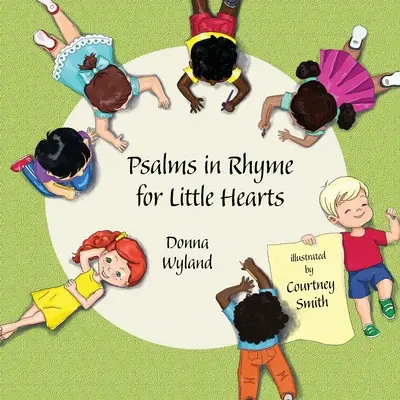 Žalmy v rýmech pro malá srdce - Psalms in Rhyme for Little Hearts