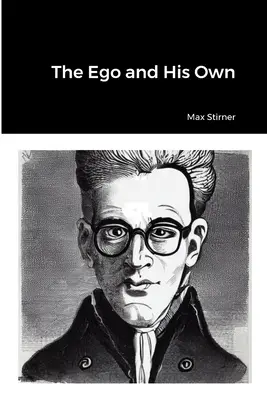 Ego a jeho vlastní - The Ego and His Own