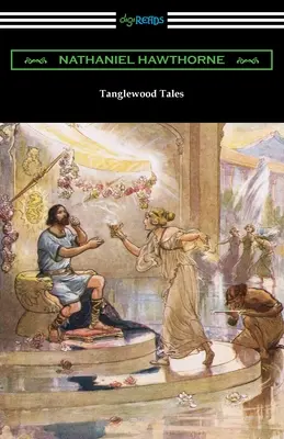 Tanglewoodské povídky - Tanglewood Tales
