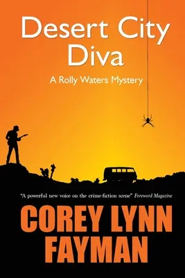 Diva z pouštního města: Záhada Rollyho Waterse - Desert City Diva: A Rolly Waters Mystery