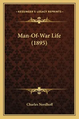 Válečný život (1895) - Man-Of-War Life (1895)