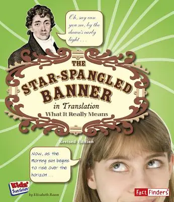 Hvězdami posetý prapor v překladu: Co skutečně znamená - The Star Spangled Banner in Translation: What It Really Means