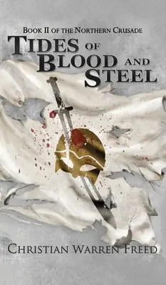 Přílivy krve a oceli - Tides of Blood and Steel