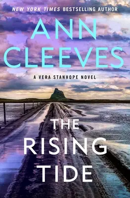 The Rising Tide: A Vera Stanhope Novel (Stoupající příliv: román Very Stanhopeové) - The Rising Tide: A Vera Stanhope Novel