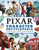 Aktualizovaná a rozšířená encyklopedie postaviček Disney Pixar - Disney Pixar Character Encyclopedia Updated and Expanded