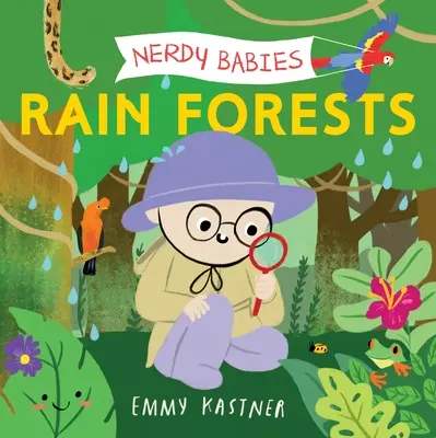 Nerdy Babies: Deštné pralesy - Nerdy Babies: Rain Forests