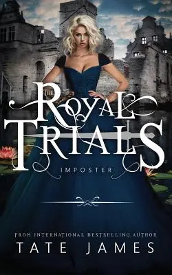 Královské zkoušky: Podvodník - The Royal Trials: Imposter