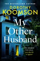 Můj druhý manžel - nový srdcervoucí román od královny velkých odhalení - My Other Husband - the heart-stopping new novel from the queen of the big reveal