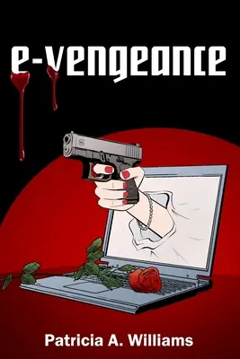 Elektronická pomsta - E-Vengeance