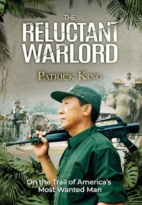 Váhavý vojevůdce: Na stopě nejhledanějšího muže Ameriky - The Reluctant Warlord: On the Trail of America's Most Wanted Man