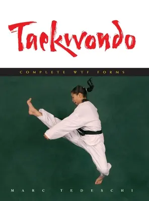 Taekwondo: Kompletní formuláře WTF - Taekwondo: Complete WTF Forms