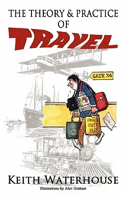 Teorie a praxe cestování - The Theory and Practice of Travel