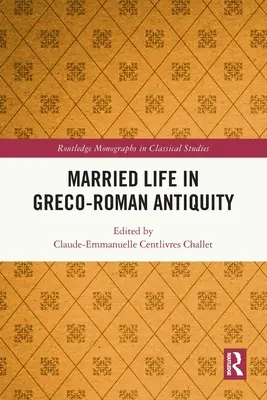 Manželský život v řecko-římské antice - Married Life in Greco-Roman Antiquity