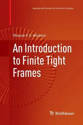 Úvod do konečných těsných rámců - An Introduction to Finite Tight Frames