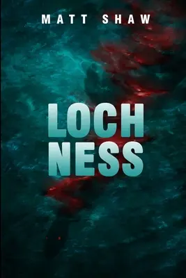 Lochneska: hororová novela - Loch Ness: a horror novella