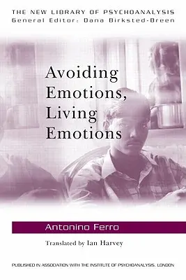 Vyhýbání se emocím, prožívání emocí - Avoiding Emotions, Living Emotions