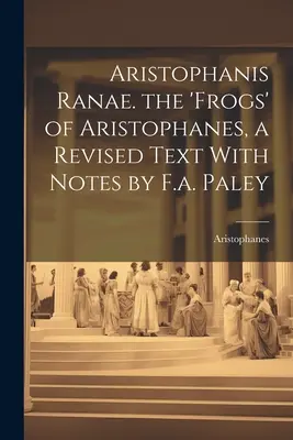 Aristofanis Ranae. Aristofanovy 