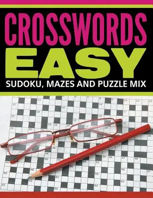 Křížovky snadno: Sudoku, bludiště a směs hádanek - Crosswords Easy: Sudoku, Mazes And Puzzle Mix