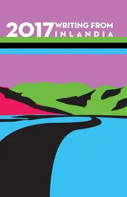 2017 Psaní z vnitrozemí - 2017 Writing from Inlandia