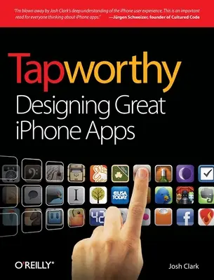 Tapworthy: Navrhování skvělých aplikací pro iPhone - Tapworthy: Designing Great iPhone Apps