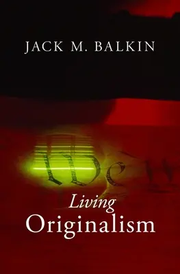 Živý originalismus - Living Originalism