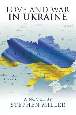 Láska a válka na Ukrajině - Love and War in Ukraine