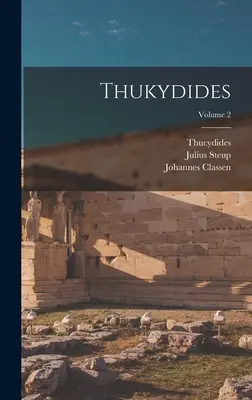 Thukydides; 2. díl - Thukydides; Volume 2