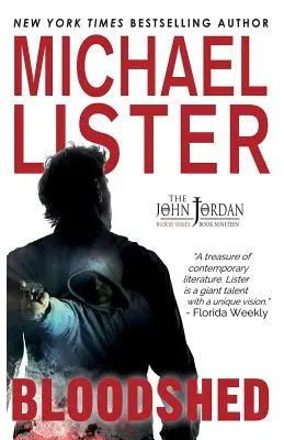 Krveprolití: Záhada Johna Jordana - Bloodshed: a John Jordan Mystery