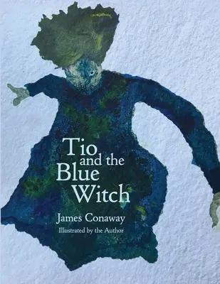 Tio a modrá čarodějnice - Tio and the Blue Witch
