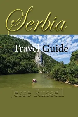 Cestovní průvodce Srbskem: Cestovní ruch: informace - Serbia Travel Guide: Information Tourism