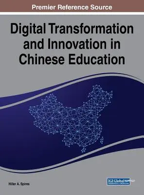 Digitální transformace a inovace v čínském školství - Digital Transformation and Innovation in Chinese Education