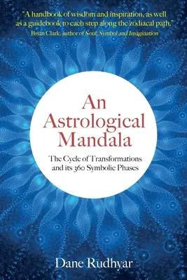 Astrologická mandala: Cyklus proměn a jeho 360 symbolických fází - An Astrological Mandala: The Cycle of Transformations and its 360 Symbolic Phases