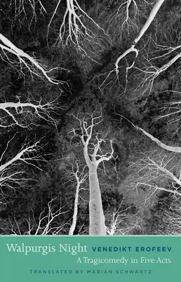 Valpuržina noc aneb Kroky velitele: Tragikomedie o pěti dějstvích - Walpurgis Night, or the Steps of the Commander: A Tragicomedy in Five Acts