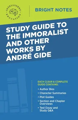 Studijní příručka k Nemoralistovi a dalším dílům Andre Gida - Study Guide to The Immoralist and Other Works by Andre Gide