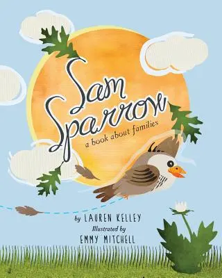 Sam Sparrow: Knížka o rodině - Sam Sparrow: A Book About Families